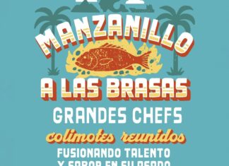 Presentan ‘Manzanillo a las Brasas’, evento que reunirá 30 chefs en el Centro Histórico del Puerto